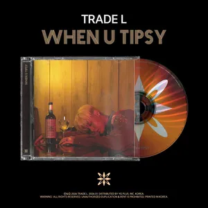 TRADE L - [WHEN U TIPSY]