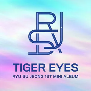 류수정 (RYU SU JEONG) - 미니1집 [Tiger Eyes]
