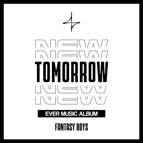 판타지보이즈 (FANTASY BOYS) - 미니 1집 [NEW TOMORROW] (EVER MUSIC ALBUM ver.)