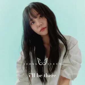 정지은 - 정규 1집 [I’ll Be There]