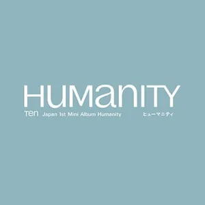 TEN(텐) - Japan 1st Mini Album [Humanity] (한정반 Stay ver.) (CD+Blu-ray)