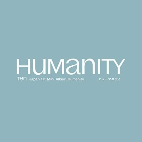 TEN(텐) - Japan 1st Mini Album [Humanity] (한정반 Stay ver.) (CD+Blu-ray)
