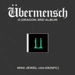 지드래곤 (G-DRAGON) - 3집 앨범 [Übermensch] (MINI JEWEL) (ver.3) (NFC)
