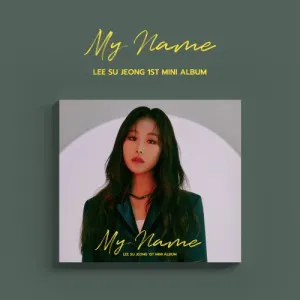 이수정 (LEE SU JEONG) - 미니 1집 [My Name]