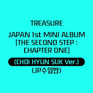 TREASURE (트레저) - 일본 미니 1집 [THE SECOND STEP : CHAPTER ONE] (CHOI HYUN SUK Ver.)(JP 수입반)