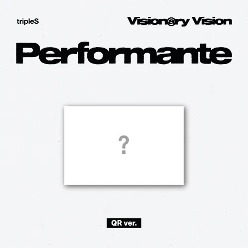 tripleS (트리플에스) - 정규  [Visionary Vision 'Performante'] (QR ver.)