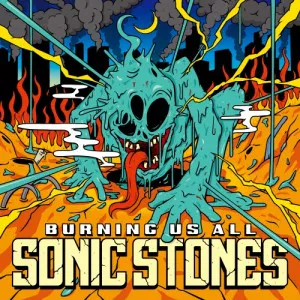 SONIC STONES (소닉스톤즈) - 정규 [BURNING US ALL]
