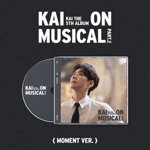 카이 (Kai) - 정규 5집[KAI ON MUSICAL Part.2] (Moment Ver.) (CD)