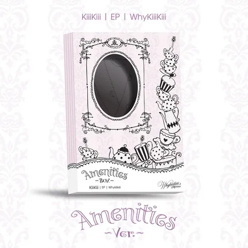 KiiiKiii (키키) - EP [WhyKiiiKiii] AMENITIES VER.