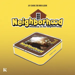 제이창 (Jay Chang) - 미니 2집 [Neighborhood] (KiT Album)