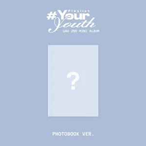 유아유(UAU) - 미니 앨범 2집 Playlist #Your Youth [PHOTOBOOK VER.]