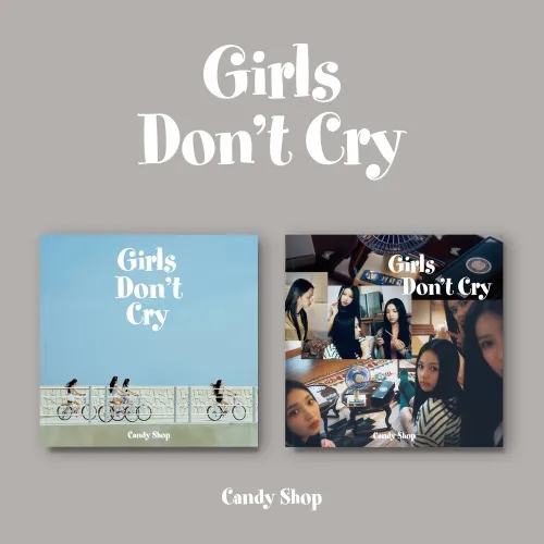 [랜덤] Candy Shop (캔디샵) - 미니 2집 [Girls Don’t Cry]