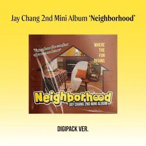 제이창 (Jay Chang) - 미니 2집 [Neighborhood] (Digipack Ver.)