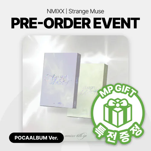 [특전증정/랜덤] NMIXX (엔믹스) - 미니 6집 [Strange Muse] (Platform Album POCAALBUM Ver.) (Muse Ver. / Strange Ver.)