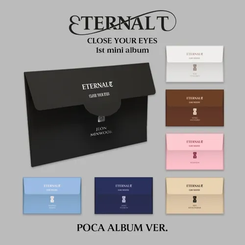 클로즈 유어 아이즈 (CLOSE YOUR EYES) - 미니 1집 앨범 [ETERNALT] (POCA ALBUM)
