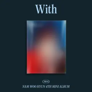 남우현 (NAM WOO HYUN) - 미니4집 [With] (B ver.)