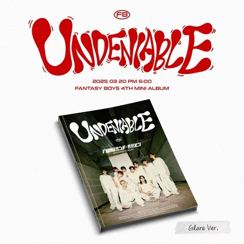 판타지보이즈(FANTASY BOYS) - 미니 4집 [UNDENIABLE] (Glare ver.)