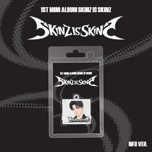 SKINZ (스킨즈) - 미니 1집 [SKINZ IS SKINZ] (NFC Ver.)