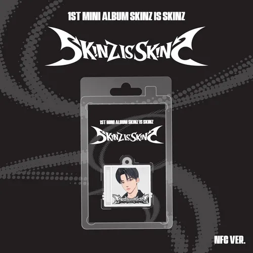 SKINZ (스킨즈) - 미니 1집 [SKINZ IS SKINZ] (NFC Ver.)
