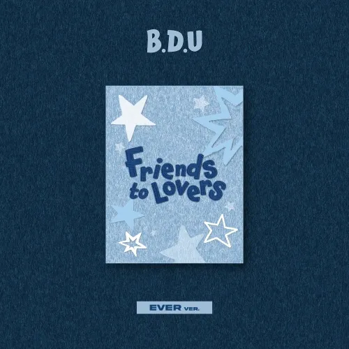B.D.U (비디유) - [Friends to Lovers]