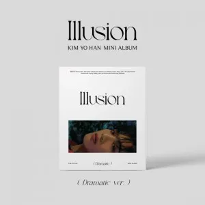 김요한 (KIM YO HAN) - 미니 1집 [Illusion] (Dramatic ver.)