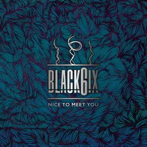 블랙식스 (BLACK6IX) - NICE TO MEET YOU (2ND 미니앨범)