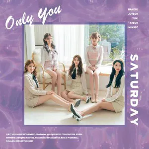 세러데이(SATURDAY) - 싱글5집 [Only You]