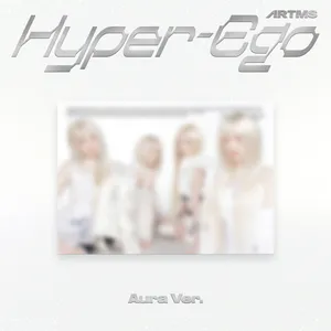 ARTMS(아르테미스) - [Hyper-Ego] (Aura Ver.)