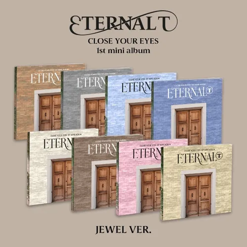 클로즈 유어 아이즈 (CLOSE YOUR EYES) - 미니 1집 앨범 [ETERNALT] (JEWEL Ver.)