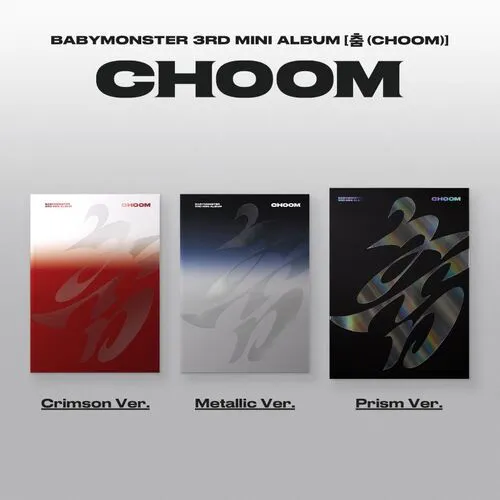 BABYMONSTER - 3rd MINI ALBUM [춤 (CHOOM)] Crimson / Metallic / Prism Ver. (SET)