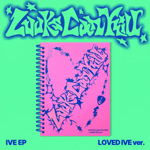 IVE(아이브) - EP [Looks Can Kill] LOVED IVE ver. (한정반)