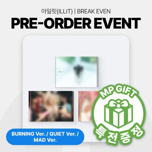 [특전증정/세트] 아일릿(ILLIT) - [BREAK EVEN] (BURNING Ver. / QUIET Ver. / MAD Ver.)