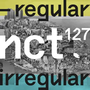 [랜덤] NCT 127 (엔시티 127) - 정규1집 [NCT #127 Regular-Irregular]