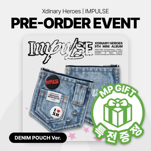 [특전증정] Xdinary Heroes (엑스디너리 히어로즈) - 미니 9집 IMPULSE (DENIM POUCH Ver.)
