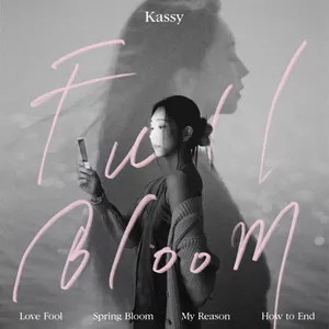 케이시 (Kassy) - 미니 6집 [Full Bloom]