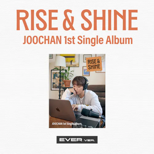 주찬 - 싱글 1집 [Rise & Shine]  (Ever Ver.)