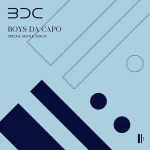 BDC (비디씨) - 싱글1집 [BOYS DA CAPO]