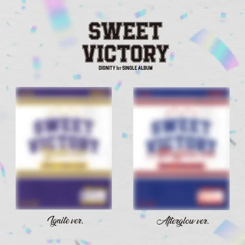 [랜덤] 디그니티 (DIGNITY) - 2집 [SWEET VICTORY] (ignite Ver., afterglow Ver.)