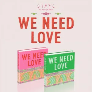 [랜덤] STAYC (스테이씨) - 싱글 3집 [WE NEED LOVE]