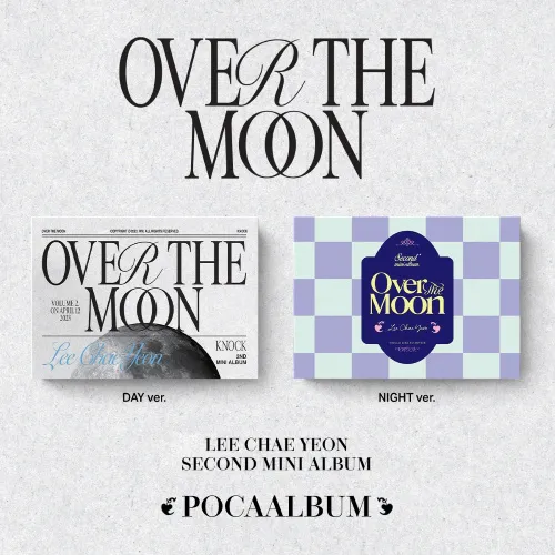 [세트] 이채연 (LEE CHAE YEON) - 미니 2집 [Over The Moon] (POCA ALBUM)
