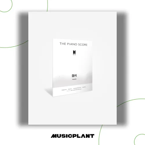 방탄소년단 (BTS) - [THE PIANO SCORE : BTS (방탄소년단) ‘잠시’]