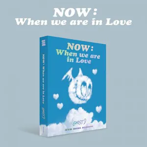 고스트나인 (GHOST9) - [NOW : When we are in Love]