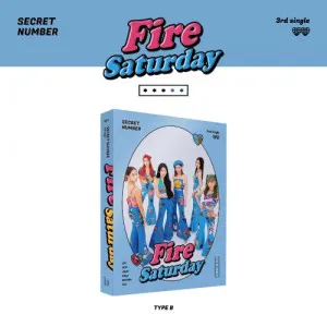 SECRET NUMBER (시크릿넘버) - 싱글3집 [Fire Saturday] (B TYPE ver.)