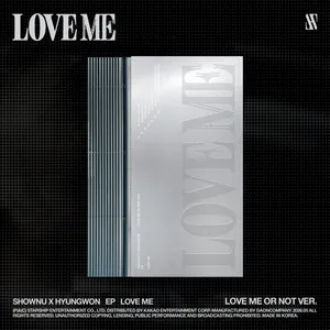 셔누X형원 (몬스타엑스) - SHOWNU X HYUNGWON EP [LOVE ME] (LOVE ME OR NOT VER.)